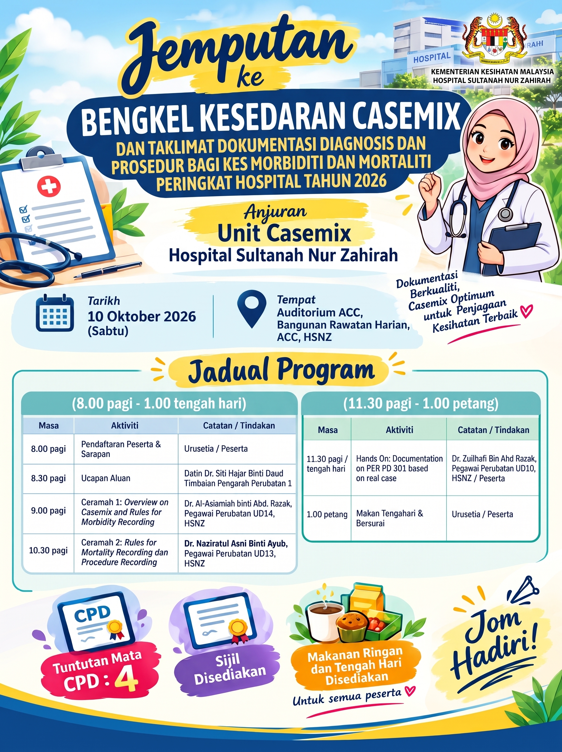 BENGKEL KESEDARAN CASEMIX DAN TAKLIMAT DOKUMENTASI DIAGNOSIS DAN PROSEDUR BAGI KES MORBIDITI DAN MORTALITI PERINGKAT HOSPITAL TAHUN 2026